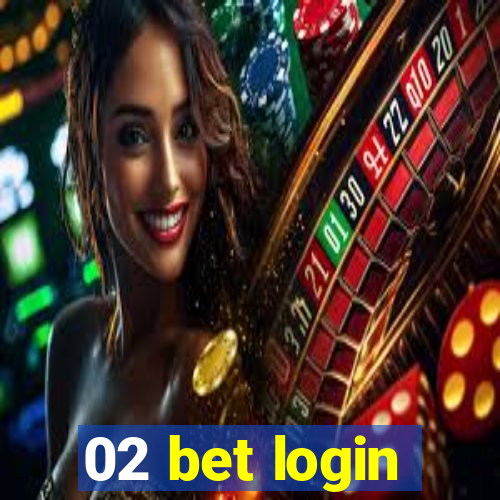 02 bet login